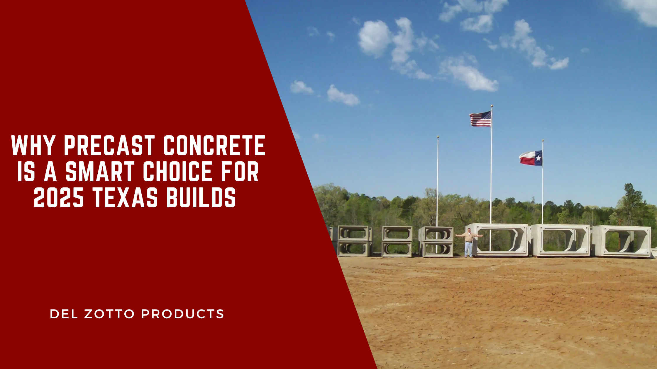 Why Precast Concrete is a Smart Choice for 2025 Texas Builds