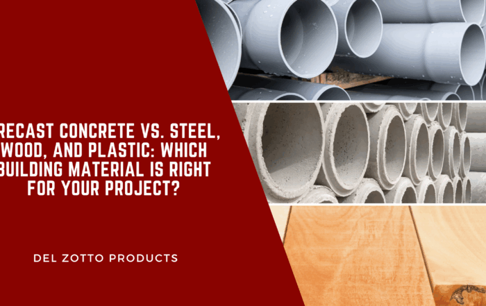 precast vs steel, wood, and plastic