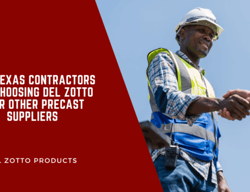 Why Texas Contractors Are Choosing Del Zotto Over Other Precast Suppliers